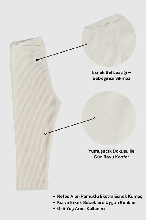 0-5 Yaş Unisex Çocuk Taytı Fitilli Pamuklu Esnek & Konforlu - Ekru